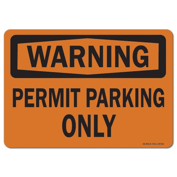 Safety Sign, OSHA Warning, 3.5" Height, 5" Width, Permit Parking Only, Landscape, 10PK